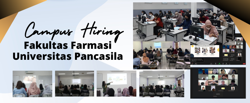 Campus Hiring Faculty of Pharmacy Universitas Pancasila