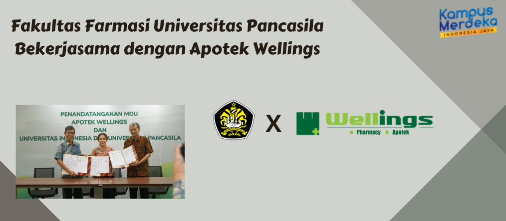 Fakultas Farmasi Universitas Pancasila Jalin Kerjasama dengan Apotek Wellings