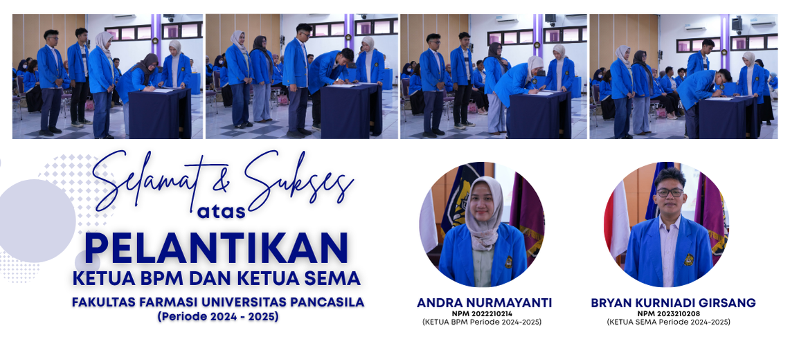 Fakultas Farmasi Universitas Pancasila Lantik Ketua BPM dan SEMA Periode 2024–2025