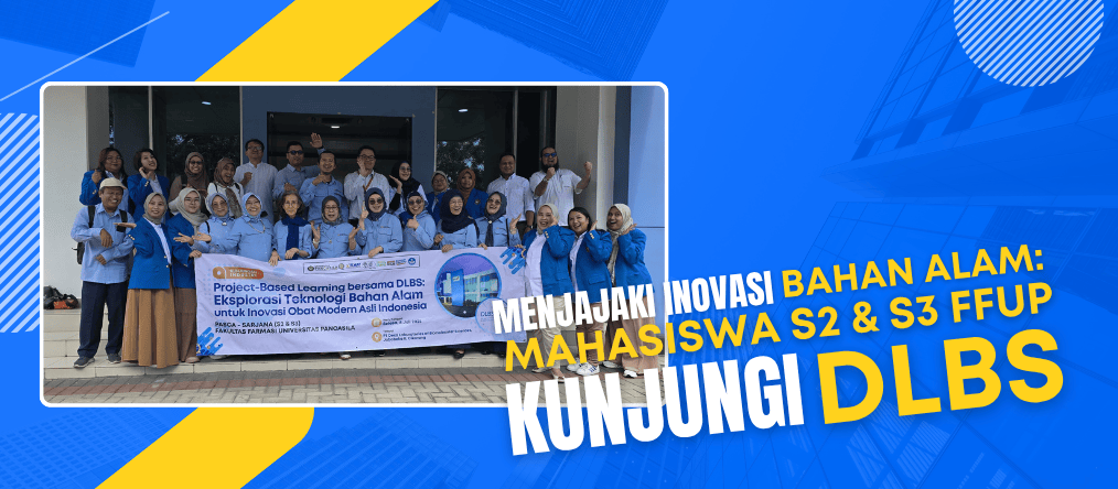 Menjajaki Inovasi Bahan Alam: Mahasiswa S2 & S3 FFUP Kunjungi DLBS
