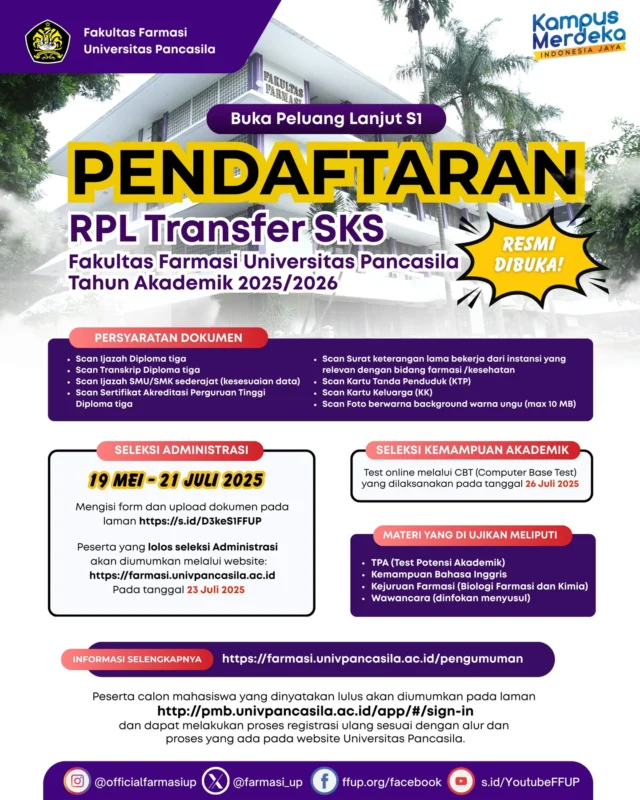 Diumumkan kepada calon mahasiswa yang ingin melanjutkan studi dari Prodi Studi Diploma (D.III) ke Program Studi Sarjana (S1) Melalui Jalur Program Pendidikan RPL Transfer SKS di Fakultas Farmasi Universitas Pancasila Tahun Akademik 2025/2026

1. Mengisi form dan upload dokumen pada laman https://s.id/D3keS1FFUP pada 19 Mei s/d 21 Juli 2025
2. Pengumuman lolos seleksi Administrasi 23 Juli 2025
3. Seleksi Kemampuan Akademik 26 Juli 2025
4. Pengumuman Kelulusan dapat dicek di http://pmb.univpancasila.ac.id

Informasi lengkap :
🔗https://farmasi.univpancasila.ac.id/pengumuman

-----------------------
🍁Informasi biaya dapat dilihat di link bio
🍁 ketuk DM untuk info lebih lanjut