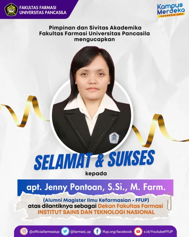 Segenap pimpinan dan sivitas akademika Fakultas Farmasi Universitas Pancasila mengucapkan selamat & sukses kepada :
Ibu apt. Jenny Pontoan, S.Si., M.Farm. (Alumni S2 Farmasi) atas dilantiknya sebagai Dekan Fakultas Farmasi ISTN. Semoga dapat menjalankan amanah yang diemban dengan penuh tanggung jawab.