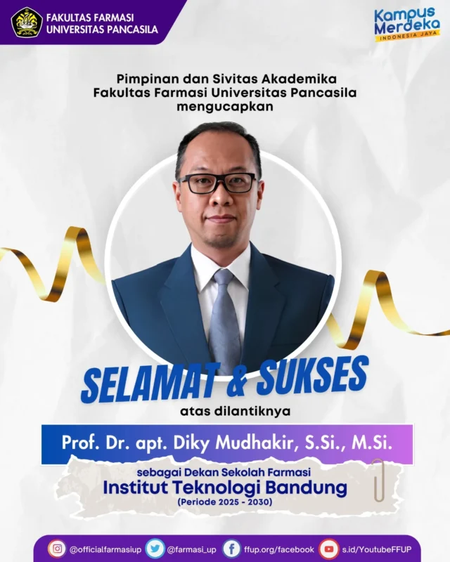 Segenap pimpinan dan civitas akademika Fakultas Farmasi Universitas Pancasila mengucapkan Selamat atas dilantiknya Prof. Dr. apt. Diky Mudhakir, S.Si., M.Si sebagai Dekan Sekolah Farmasi Institute Teknologi Bandung (ITB) Periode 2025-2030.

Semoga amanah baru ini membawa berkah dan menjadi awal dari berbagai terobosan besar dalam dunia kefarmasian.