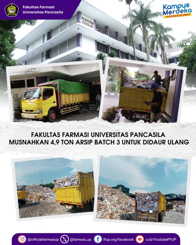 Fakultas Farmasi Universitas Pancasila (FFUP) kembali melanjutkan program pemusnahan arsip sebagai bagian dari komitmen pengelolaan limbah berbasis lingkungan. Pada tahap ketiga ini, sebanyak 4.992 kilogram arsip dimusnahkan dan dilebur di PT Fajar Paper, Cikarang pada hari Rabu (11/6), untuk kemudian diolah kembali menjadi bahan baku kertas dan tisu.

Kegiatan ini merupakan kelanjutan dari dua batch sebelumnya, yang masing-masing memusnahkan 4.980 kg (Batch 1) dan 4.940 kg (Batch 2). Dengan demikian, total arsip yang telah dimusnahkan hingga saat ini mencapai 14.912 kilogram.

Langkah ini sejalan dengan upaya FFUP mendukung Sustainable Development Goals (SDGs), khususnya Tujuan 12 (Konsumsi dan Produksi yang Bertanggung Jawab) serta Tujuan 13 (Penanganan Perubahan Iklim). Seluruh proses dilakukan secara terukur dan berkelanjutan untuk mengurangi limbah kertas di lingkungan institusi pendidikan.

Pihak fakultas menyampaikan apresiasi kepada para dosen dan tenaga kependidikan yang telah berkontribusi dalam pengelolaan arsip dan menjaga keberlanjutan lingkungan kampus. Kegiatan pemusnahan arsip Batch 4 dijadwalkan dalam waktu dekat, dengan informasi lanjutan akan diumumkan oleh bagian umum.
